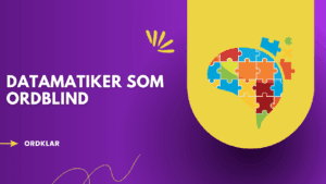 Datamatiker som ordblind
