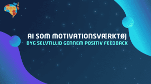 AI som motivationsværktøj