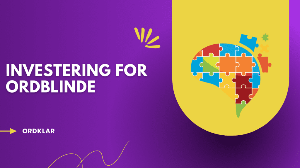 Investering for ordblinde - Investering for begyndere